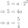 a=5/4