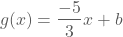 g(x)=(-5/3)x+b